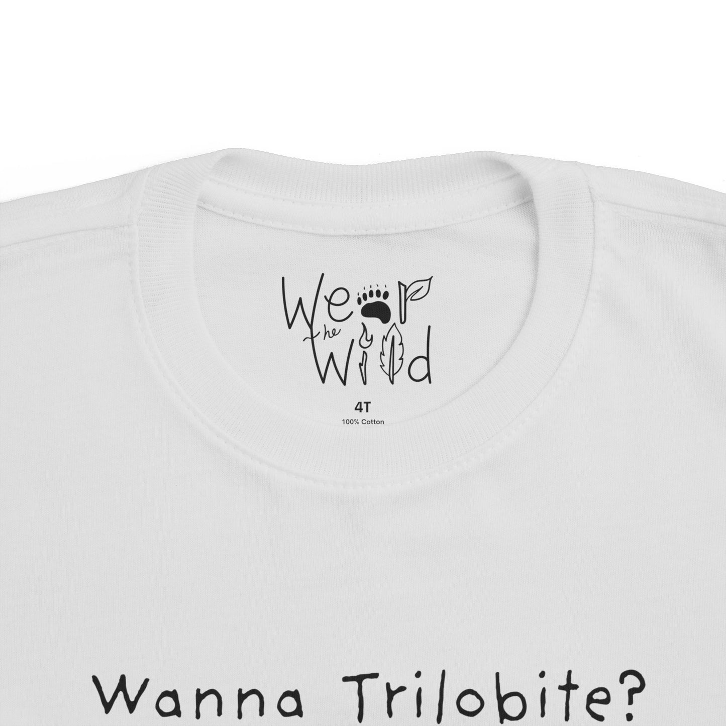 "Wanna Trilobite?" Toddler Tee