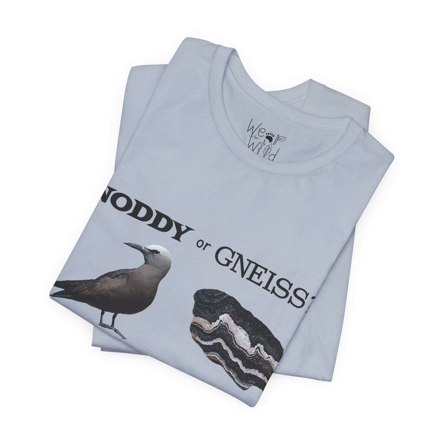 "Noddy or Gneiss?" Adult Unisex Tee
