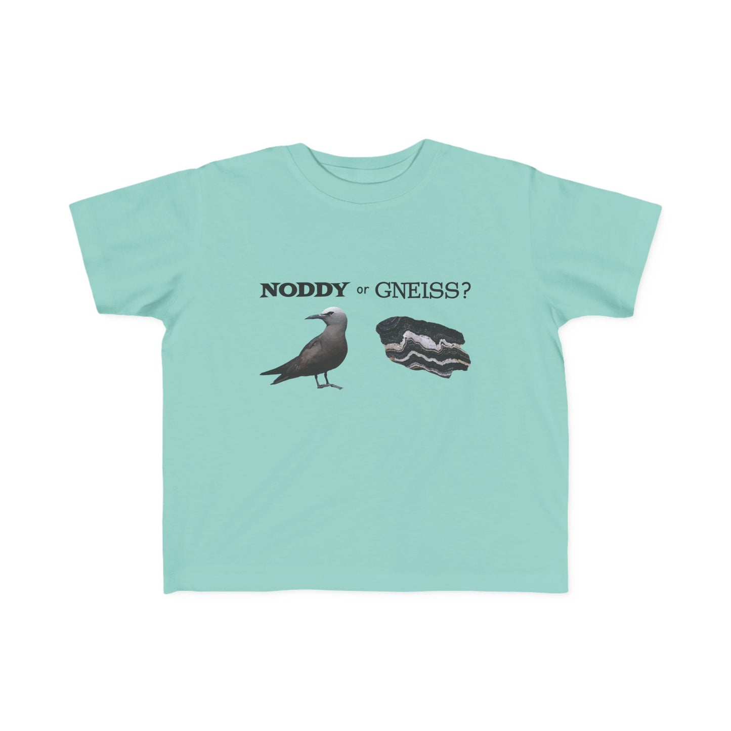 "Noddy or Gneiss?" Toddler Tee