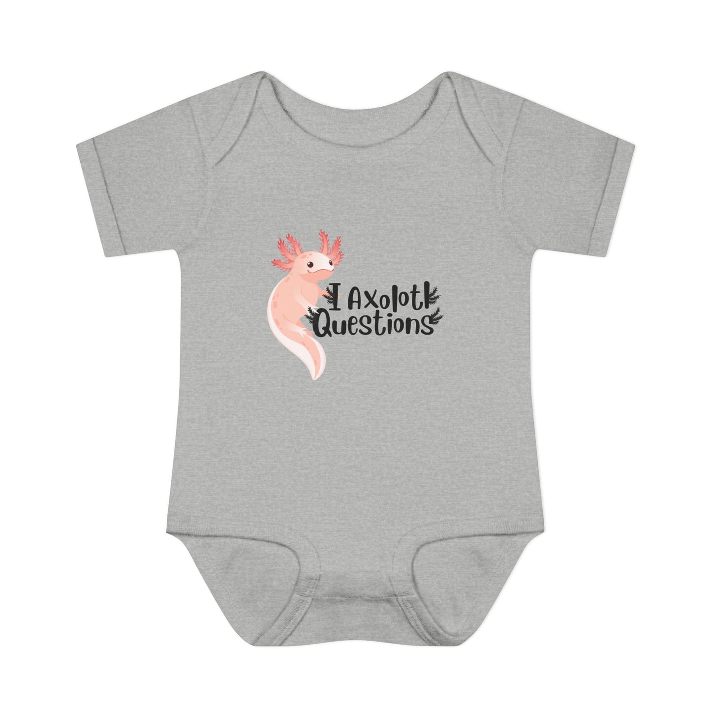 "I Axolotl Questions" Infant Onesie