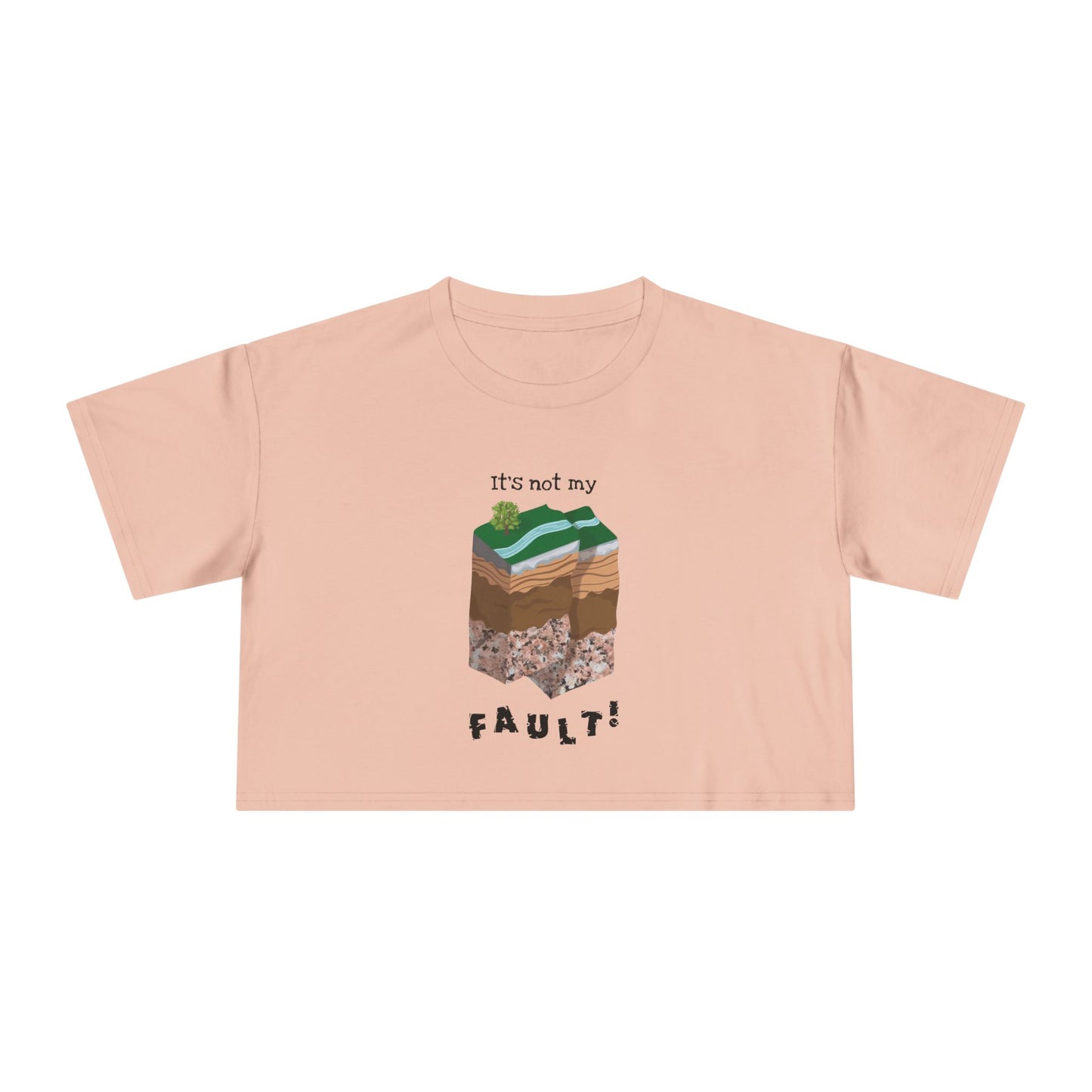 "It's Not My Fault" Women's Crop Tee