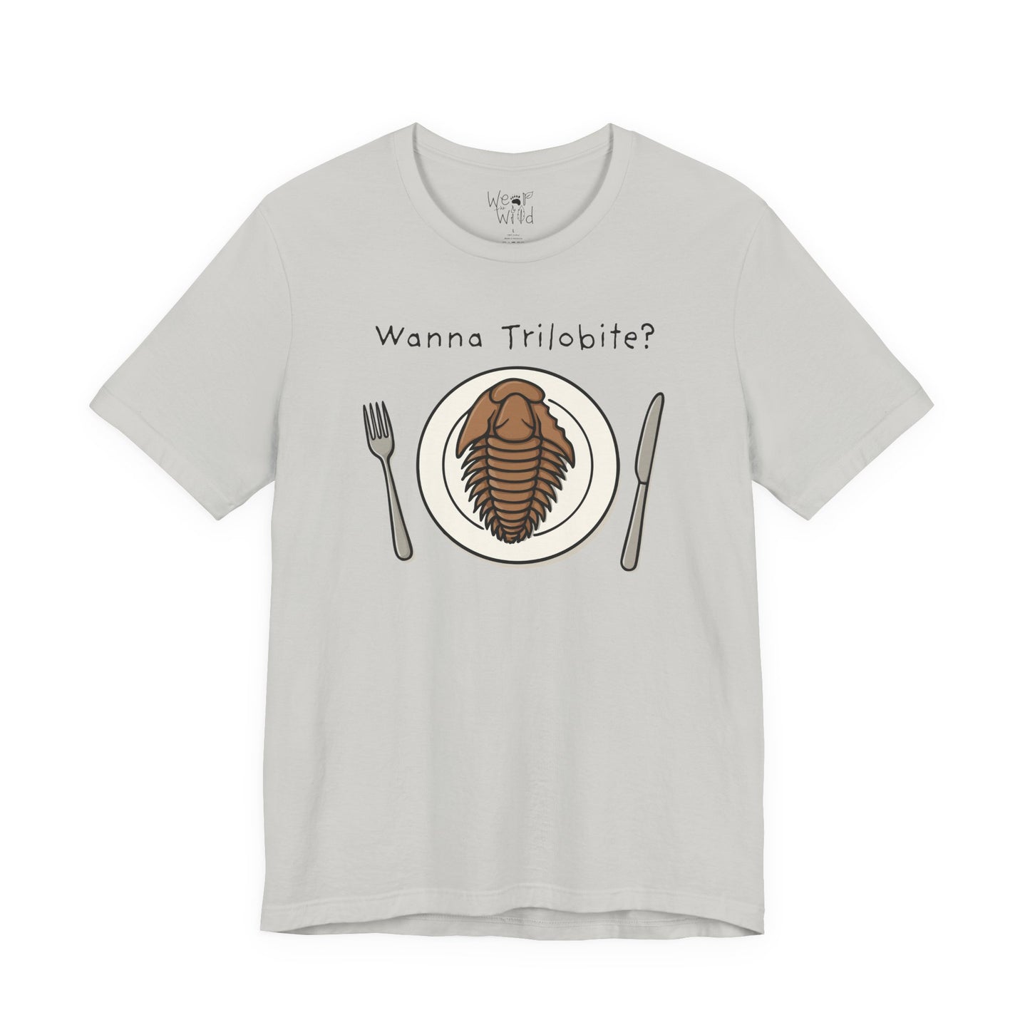 "Wanna Trilobite?" Adult Unisex Tee