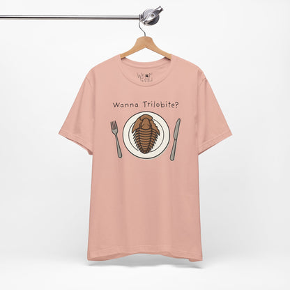 "Wanna Trilobite?" Adult Unisex Tee