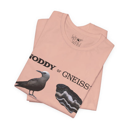 "Noddy or Gneiss?" Adult Unisex Tee