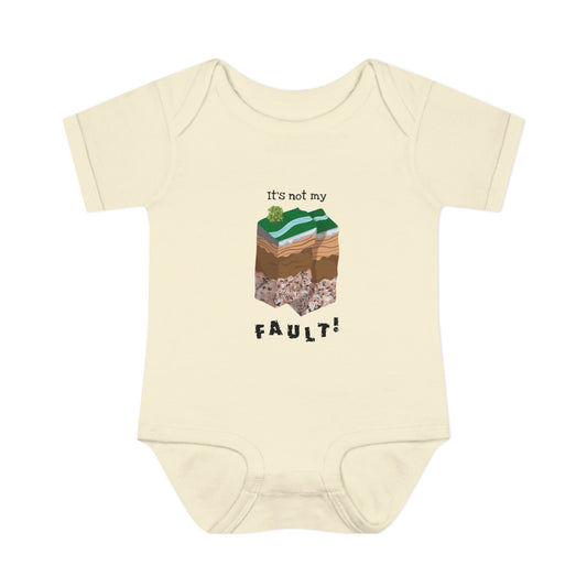 "It’s Not My Fault" Infant Onesie