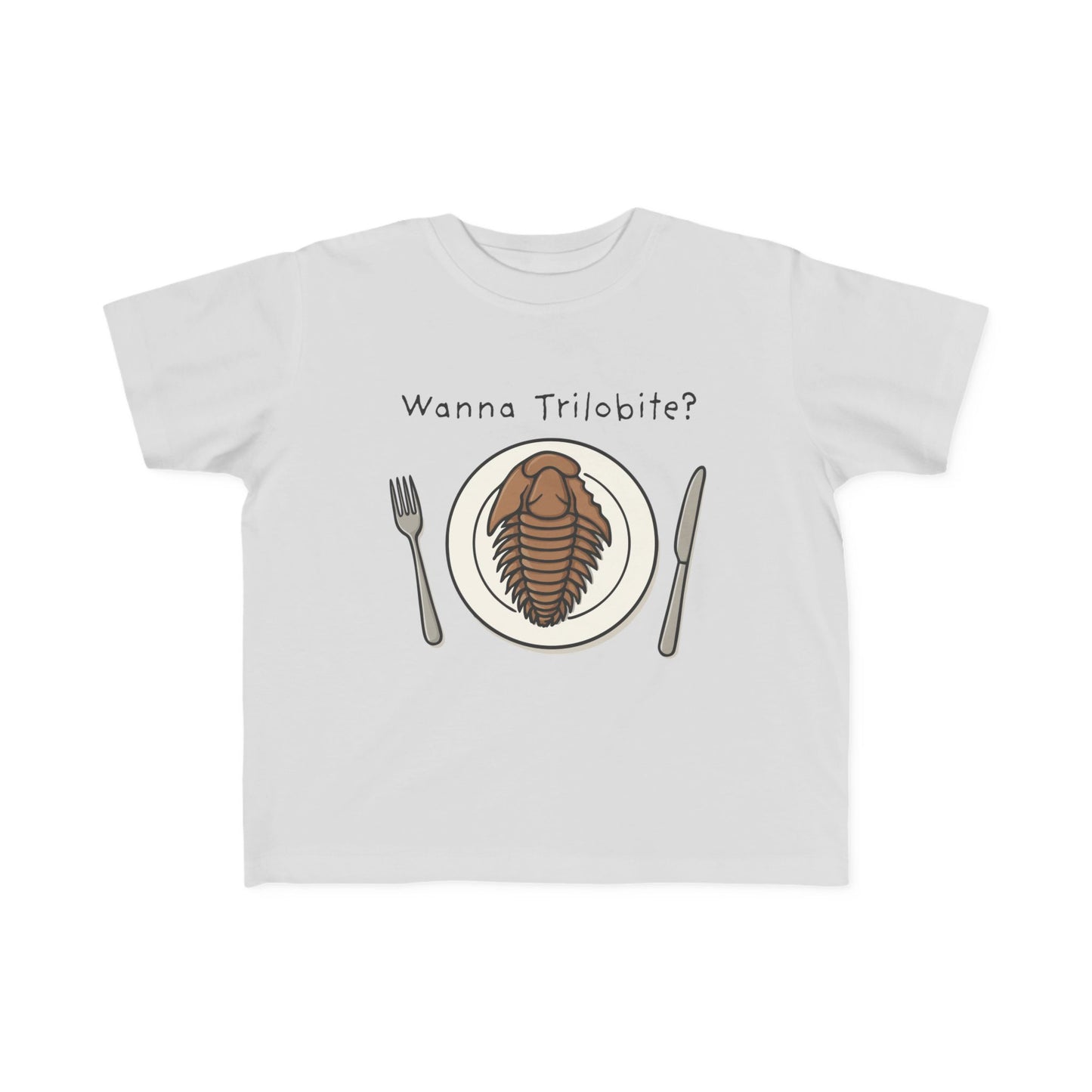 "Wanna Trilobite?" Toddler Tee