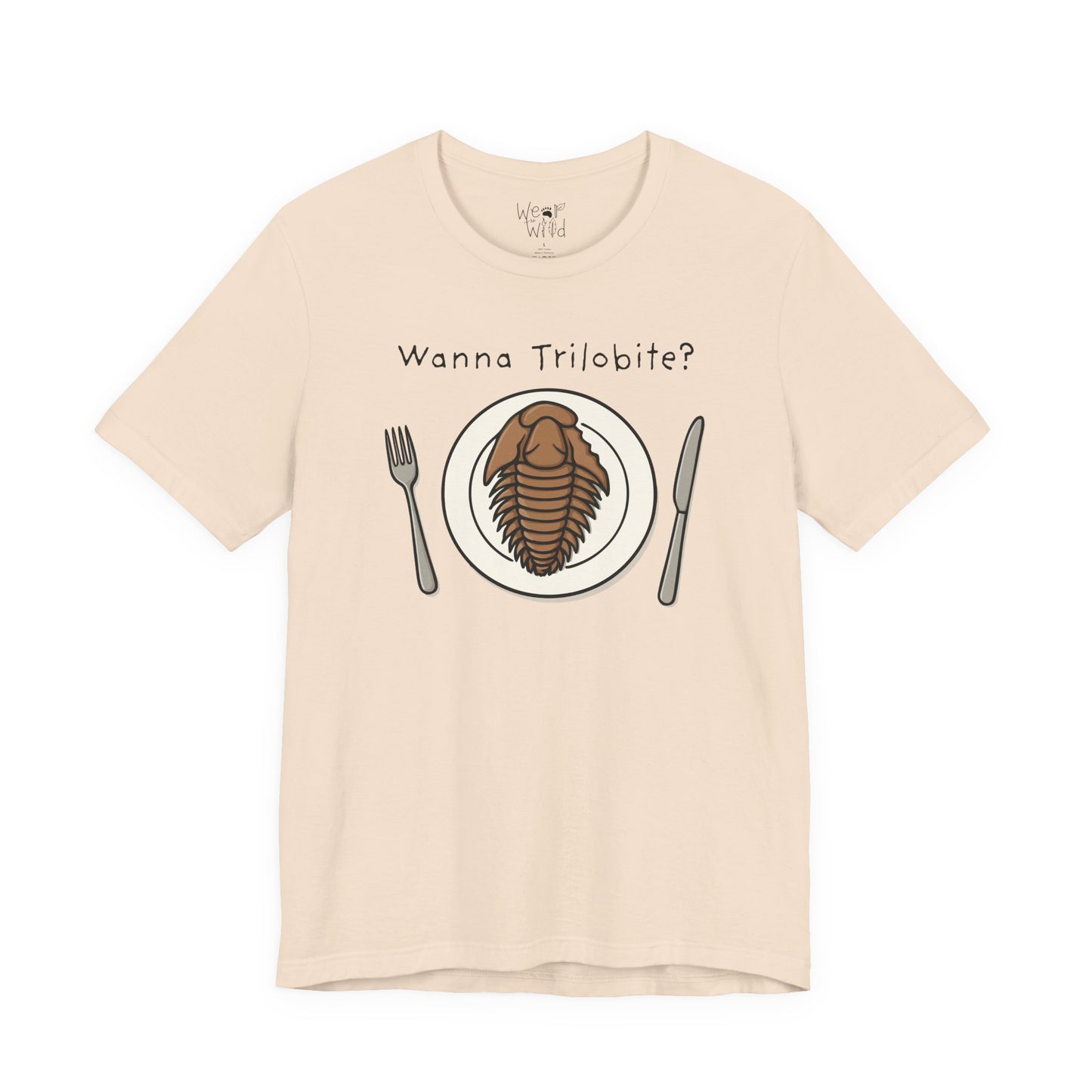"Wanna Trilobite?" Adult Unisex Tee