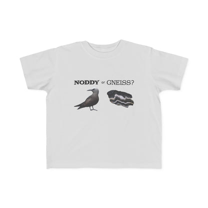 "Noddy or Gneiss?" Toddler Tee