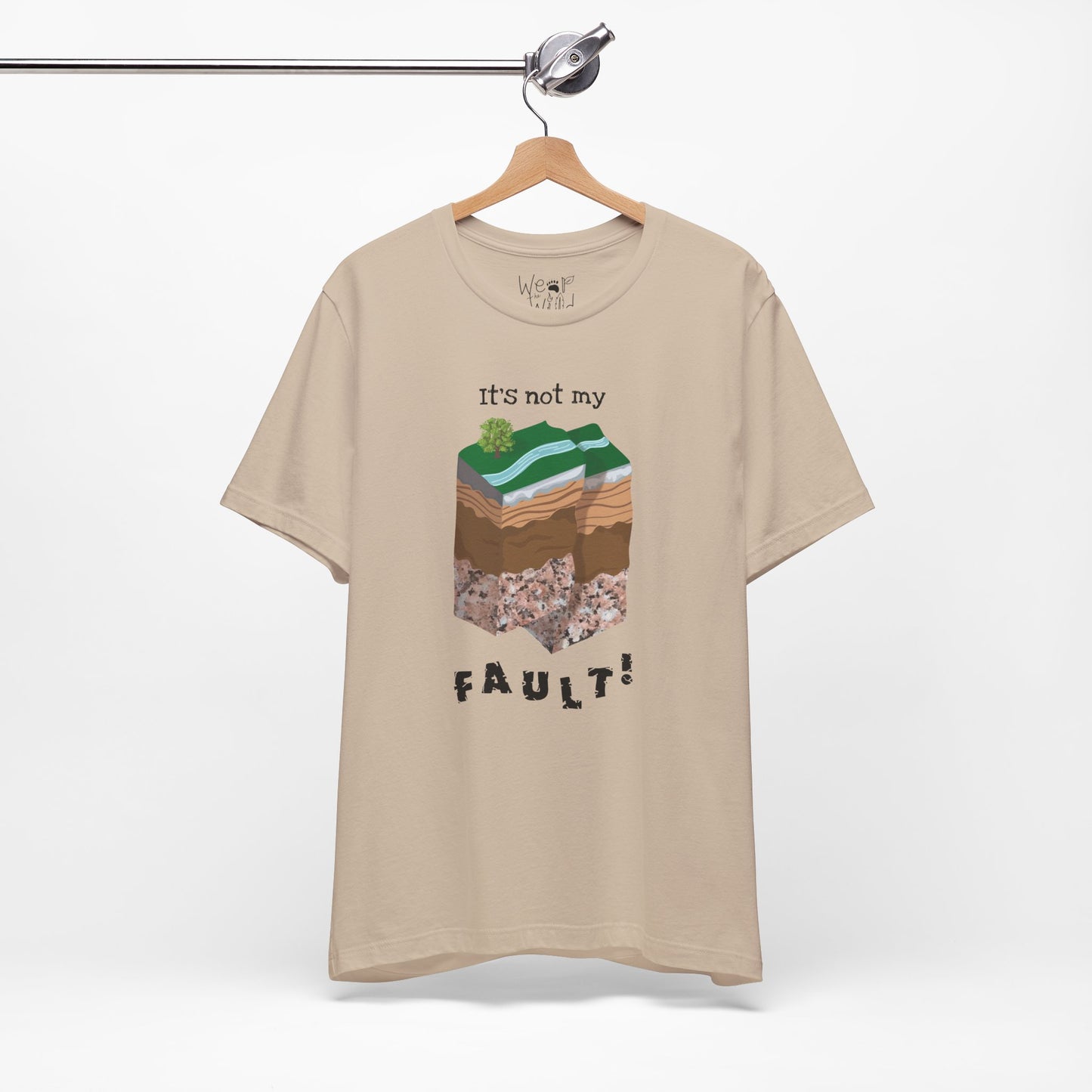 "It's Not My Fault" Adult Unisex Tee