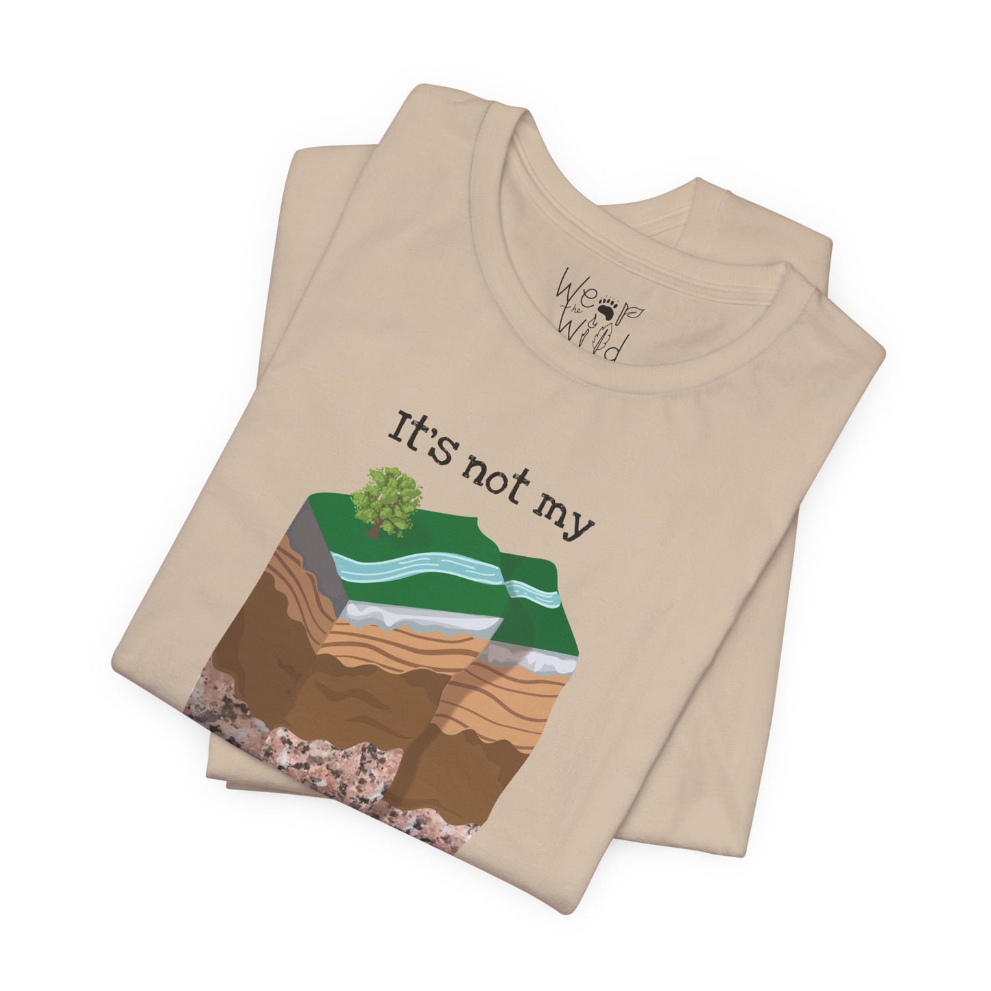 "It's Not My Fault" Adult Unisex Tee