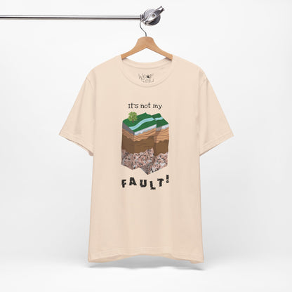 "It's Not My Fault" Adult Unisex Tee